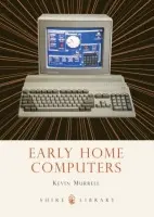 Early Home Computers - Murrell, Kevin