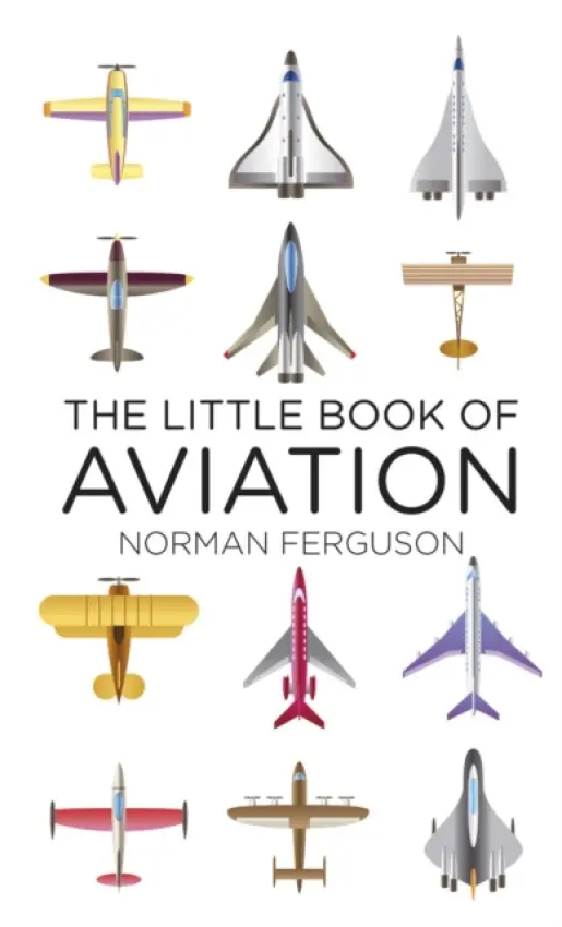 Little Book of Aviation - Ferguson, Norman