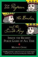 Professor, The Banker And The Suicide King - Craig, Michael