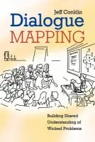 Dialogue Mapping - Conklin, Jeffrey (CogNexus Institute)