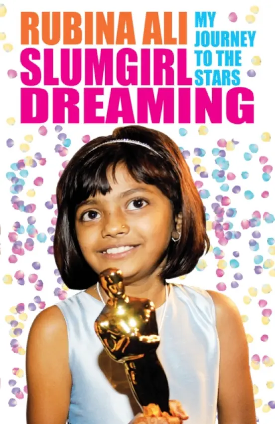 Slumgirl Dreaming: My Journey to the Stars - Ali, Rubina
