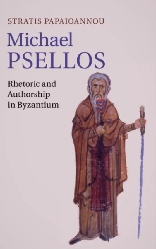 Michael Psellos - Papaioannou, Stratis (Brown University, Rhode Island)