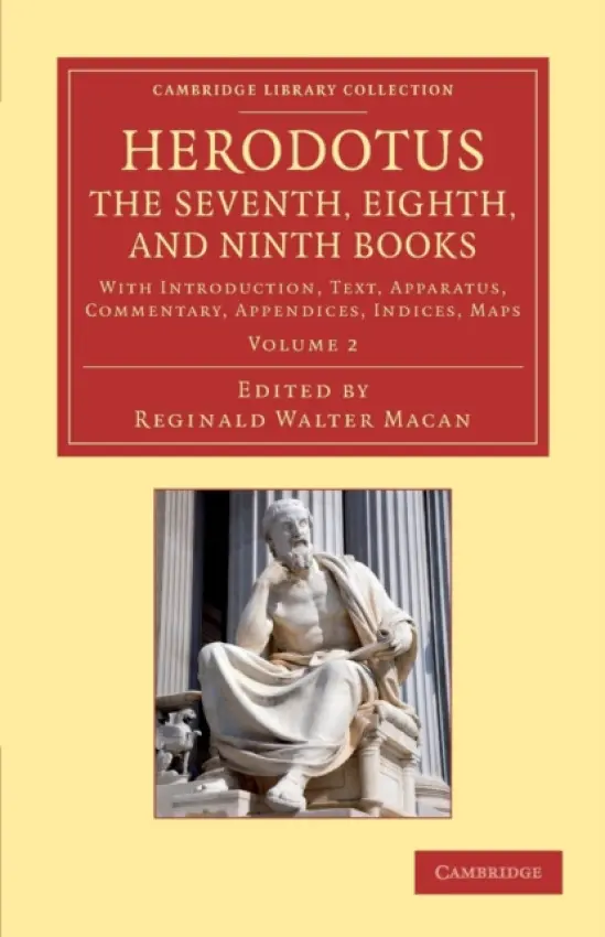 Herodotus: The Seventh, Eighth, and Ninth Books - Herodotus