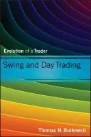Swing and Day Trading - Bulkowski, Thomas N.