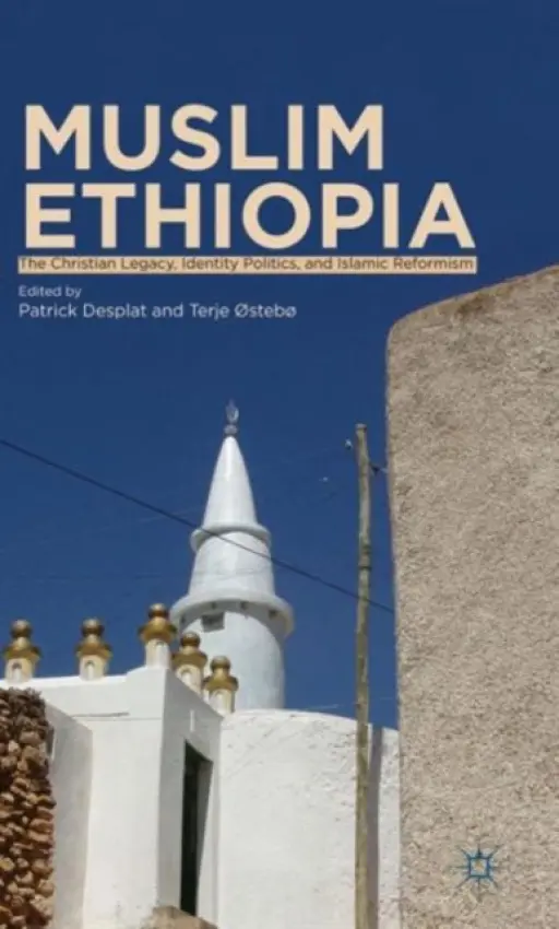 Muslim Ethiopia - Ostebo, Terje