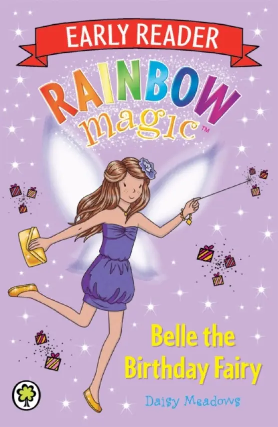 Rainbow Magic Early Reader: Belle the Birthday Fairy - Daisy Meadows
