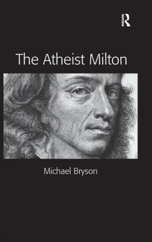 Atheist Milton - Bryson, Michael E.