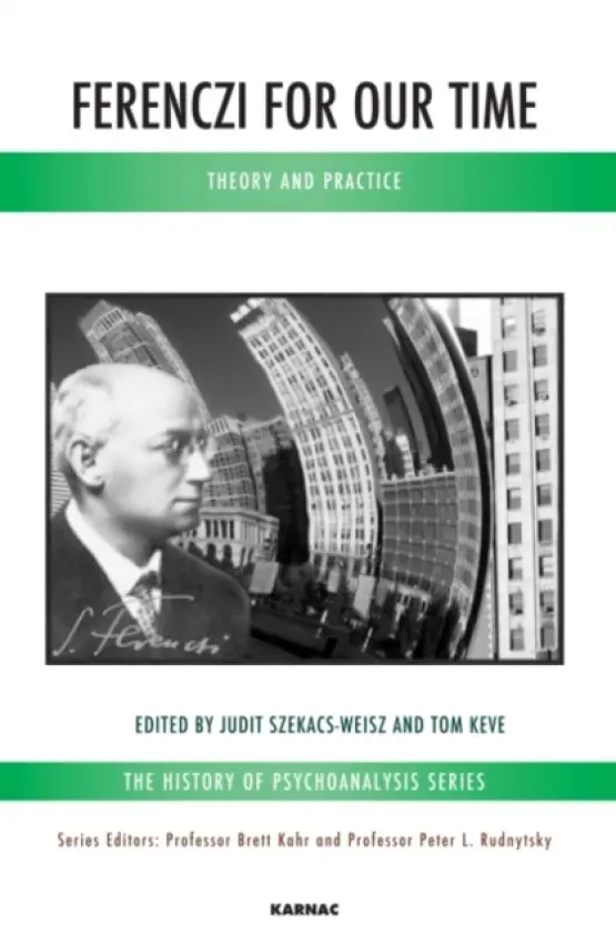 Ferenczi for Our Time