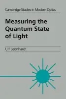 Measuring the Quantum State of Light - Leonhardt, Ulf (Universitat Ulm, Germany)