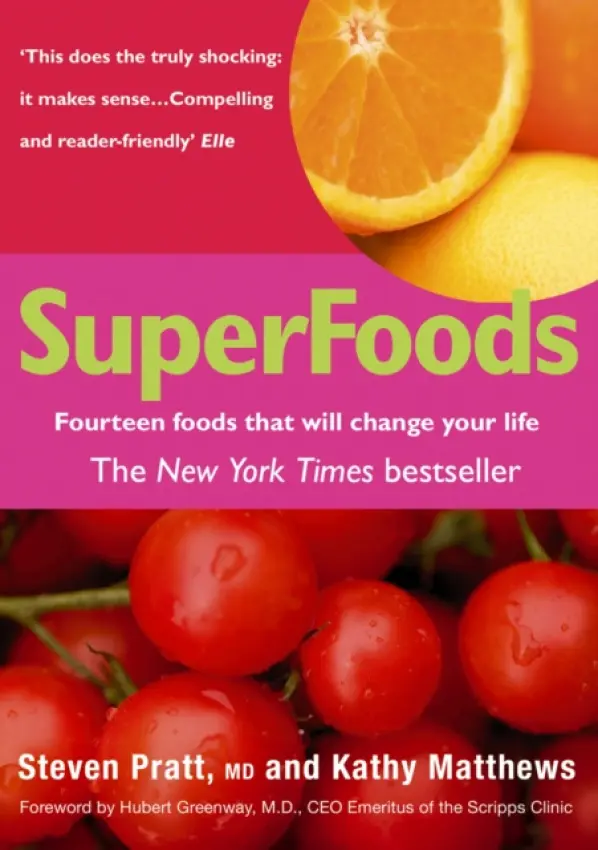 SuperFoods - Matthews, Kathy a Pratt MD, Steven