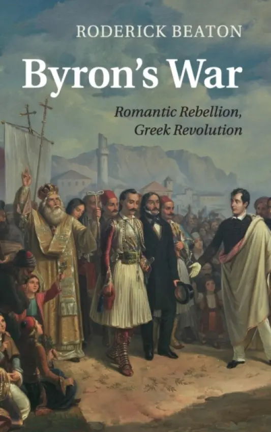 Byron's War - Beaton, Roderick (King's College London)