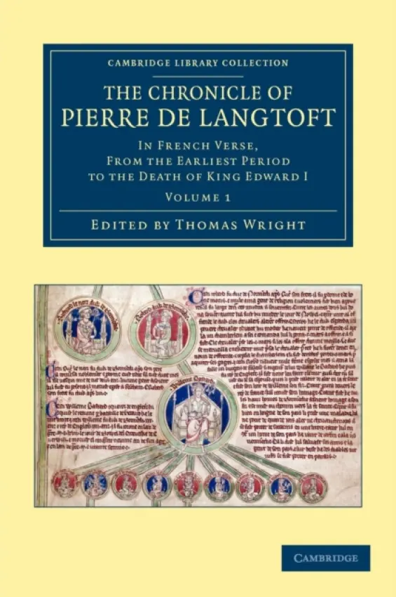 Chronicle of Pierre de Langtoft - Langtoft, Pierre de