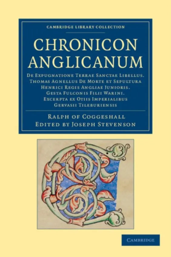 Chronicon Anglicanum - Ralph of Coggeshall