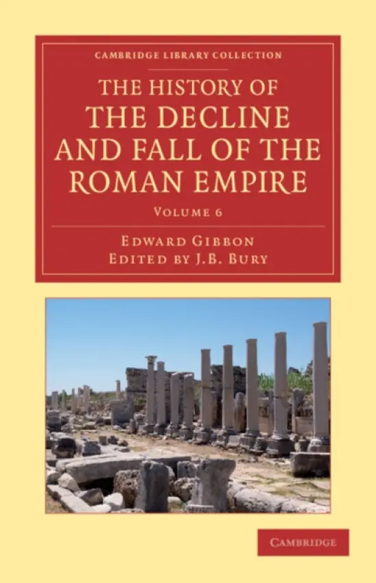 History of the Decline and Fall of the Roman Empire - Gibbon, Edward