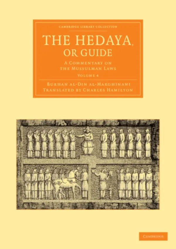 Hedaya, or Guide - Burhan al-Din al-Marghinani