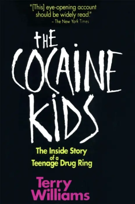 Cocaine Kids - Williams, Terry