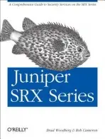 Juniper SRX Series - Woodberg, Brad