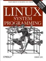 Linux System Programming - Love, Robert