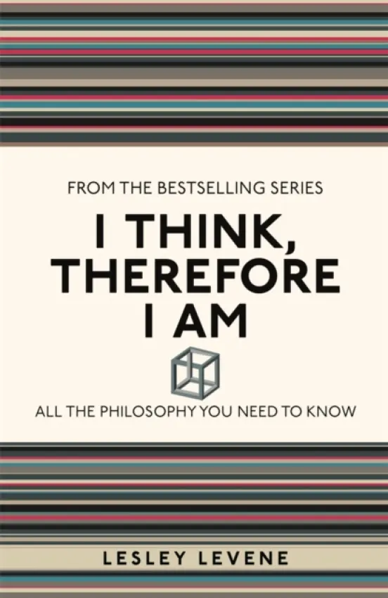 I Think, Therefore I Am - Levene, Lesley