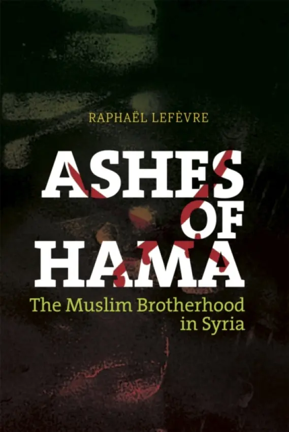 Ashes of Hama - Lefevre, Raphael