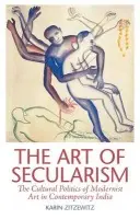 Art of Secularism - Zitzewitz, Karin