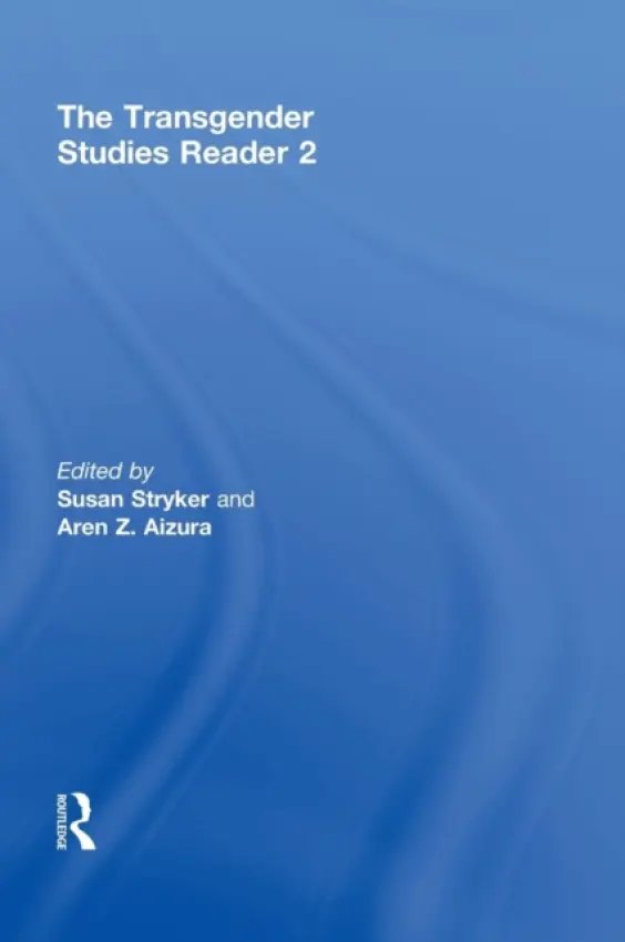 Transgender Studies Reader 2