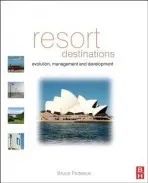 Resort Destinations - Prideaux, Bruce