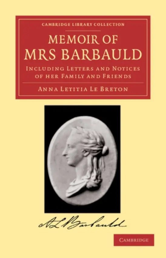 Memoir of Mrs Barbauld - Le Breton, Anna Letitia