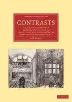 Contrasts - Pugin, A. W.