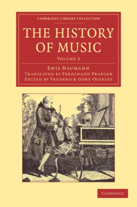 History of Music: Volume 2 - Naumann, Emil