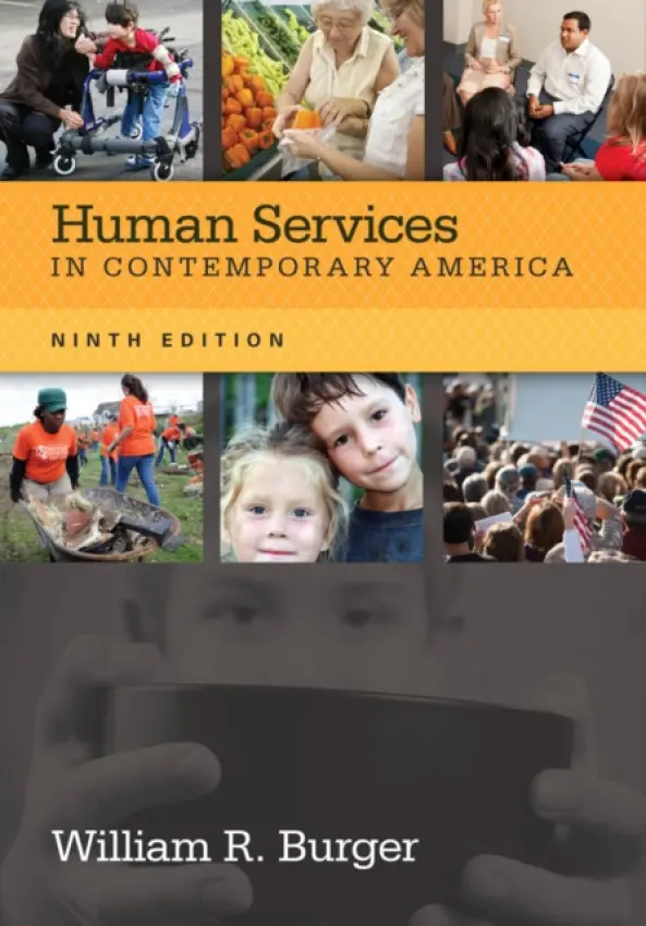 Human Services in Contemporary America - Burger, William (Kingsborough Community College of the City University of New York)