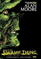 Saga of the Swamp Thing - Book 1 - Alan Moore