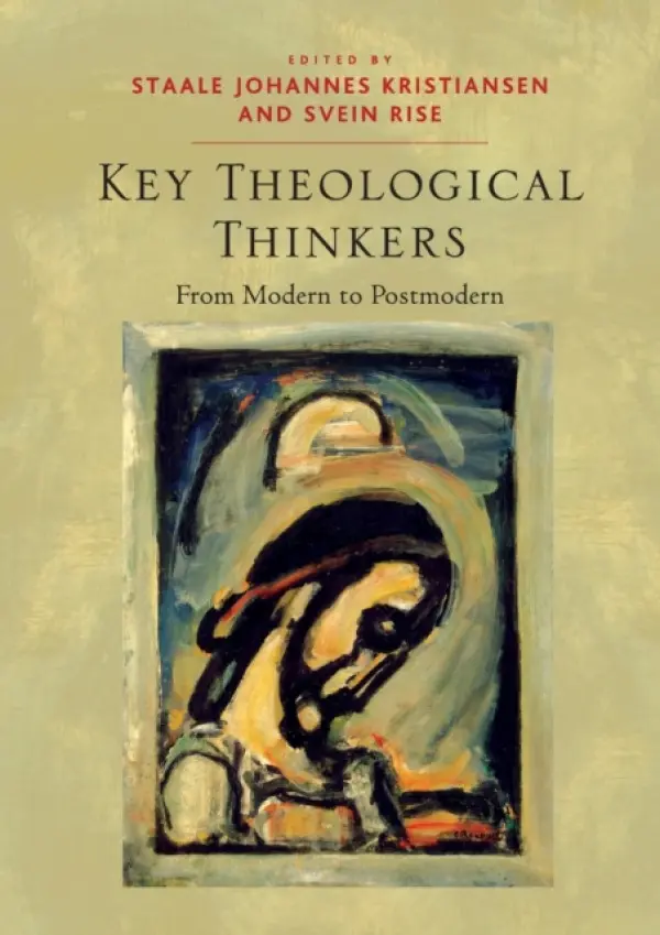Key Theological Thinkers - Rise, Svein