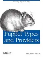 Puppet Types and Providers - Bode, Dan