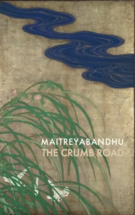 Crumb Road - Maitreyabandhu