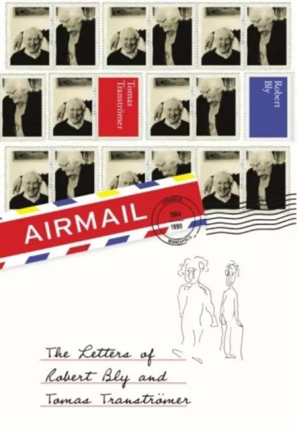 Airmail - Transtromer, Tomas a Bly, Robert