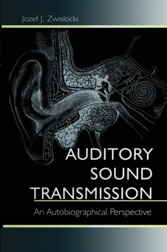 Auditory Sound Transmission - Zwislocki, Jozef J.