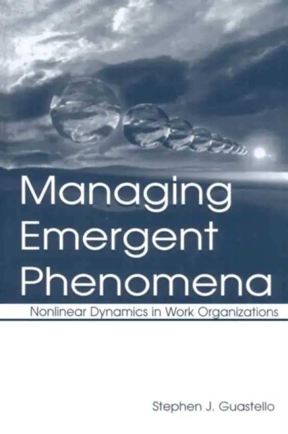 Managing Emergent Phenomena - Guastello, Stephen J.