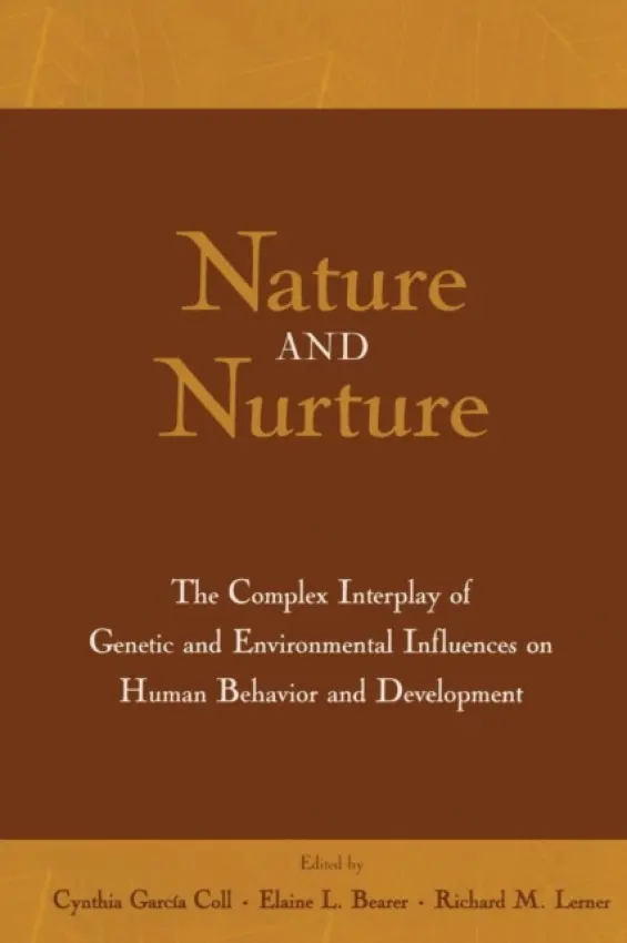 Nature and Nurture