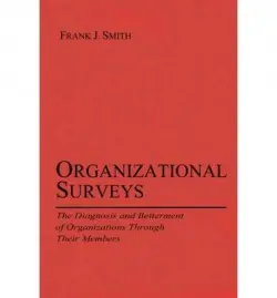 Organizational Surveys - Smith, Frank J.