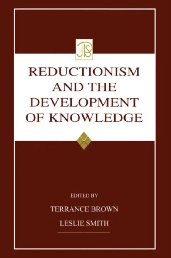 Reductionism and the Development of Knowledge