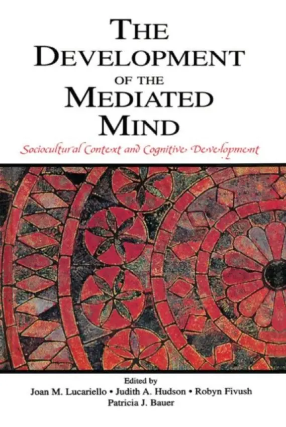 Development of the Mediated Mind