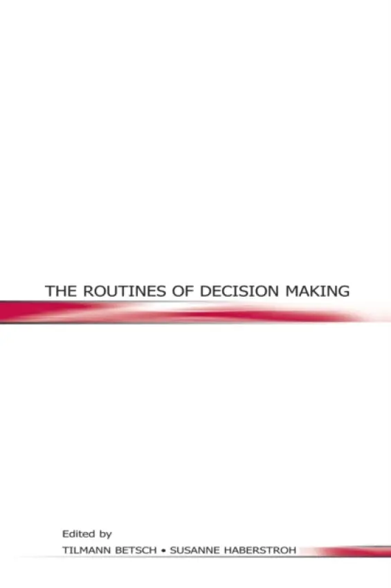Routines of Decision Making