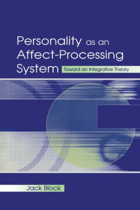 Personality as an Affect-processing System - Block, Jack