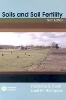 Soils and Soil Fertility - Troeh, Frederick R. (Professor Emeritus, Agronomy, Iowa State University, Ames)