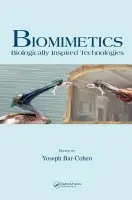 Biomimetics - Bar-Cohen, Yoseph (Jet Propulsion Laboratory, Pasadena, California, USA)