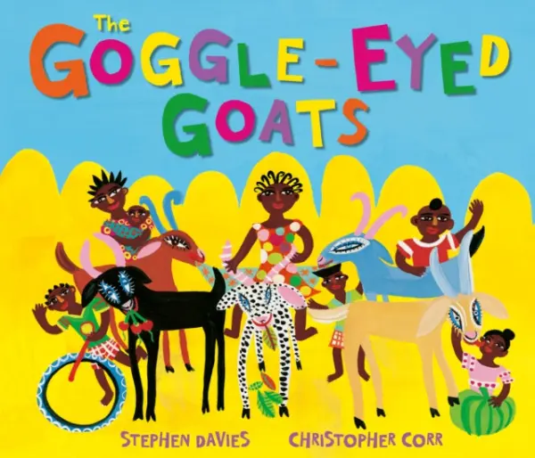 Goggle-Eyed Goats - Corr, Christopher a Davies, Stephen