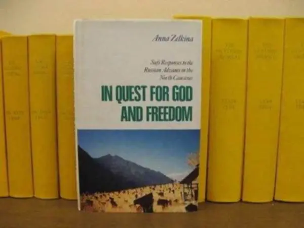 In Quest for God and Freedom - Zelkina, Anna