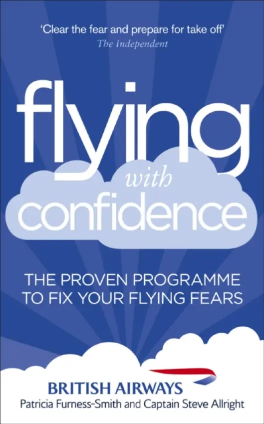 Flying with Confidence - Furness-Smith, Patricia a Allright, Captain Steve