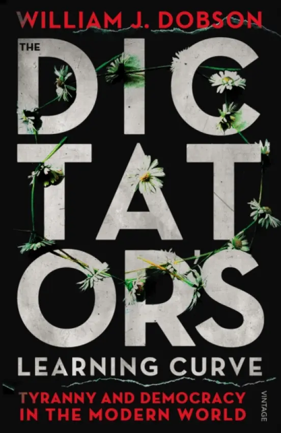 Dictator's Learning Curve - J Dobson, William